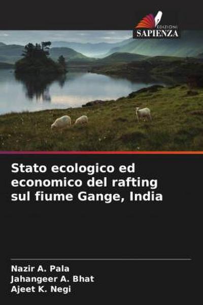 Stato ecologico ed economico del rafting sul fiume Gange, India