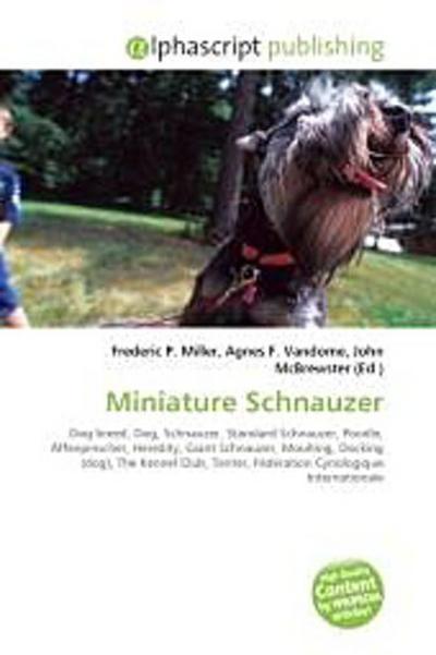 Miniature Schnauzer - Frederic P. Miller