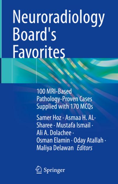 Neuroradiology Board’s Favorites