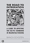 Road to Integration: A Guide to Applying the ISA-95 Standard in Manufacturing