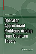 Operator Approximant Problems Arising from Quantum Theory