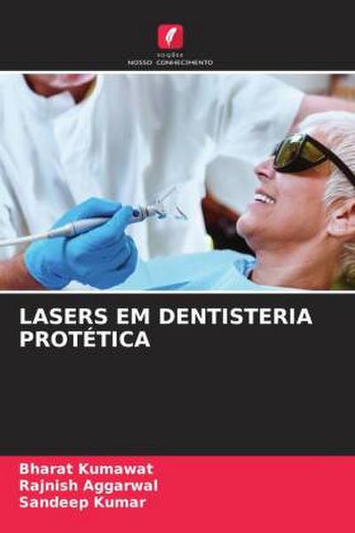LASERS EM DENTISTERIA PROTÉTICA