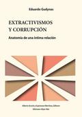 Extractivismo y corrupción