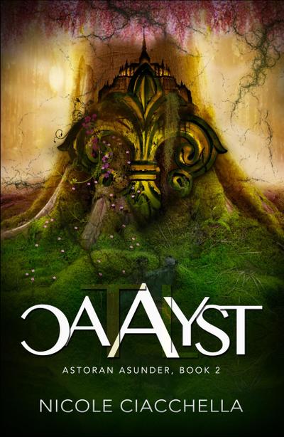 Catalyst (Astoran Asunder, #2)