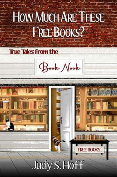 How Much Are These Free Books? True Tales from the Book Nook