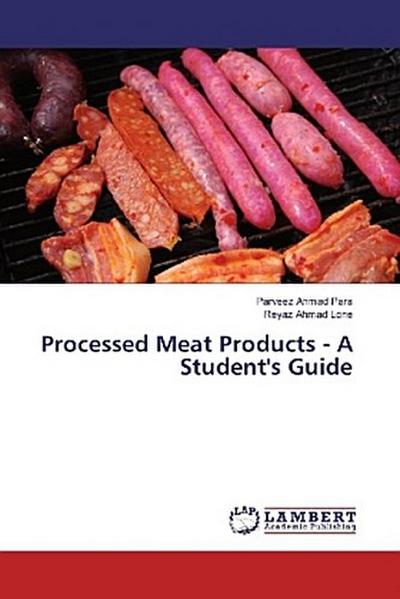 Processed Meat Products - A Student’s Guide