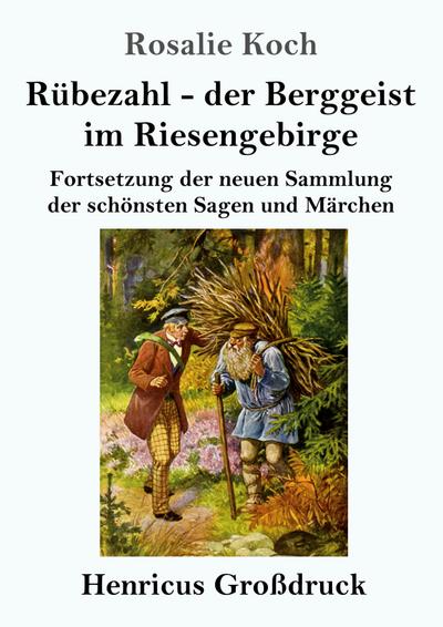 Rübezahl - der Berggeist im Riesengebirge (Großdruck)