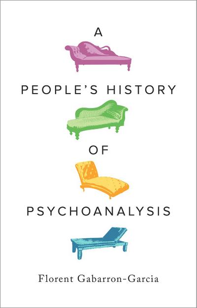A People’s History of Psychoanalysis