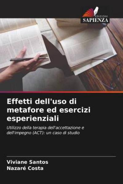 Effetti dell’uso di metafore ed esercizi esperienziali