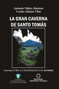La Gran Caverna de Santo Tomás