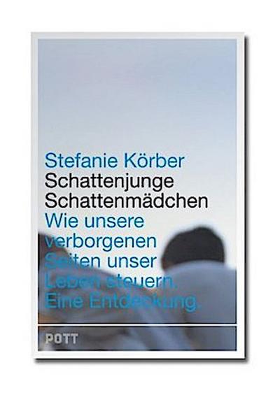 Schattenjunge, Schattenmädchen