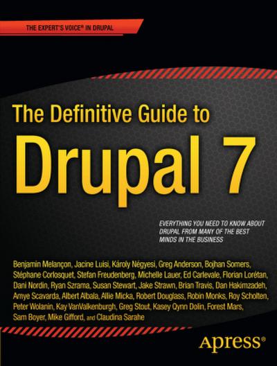 The Definitive Guide to Drupal 7
