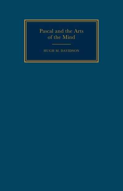 Pascal & the Arts of the Mind