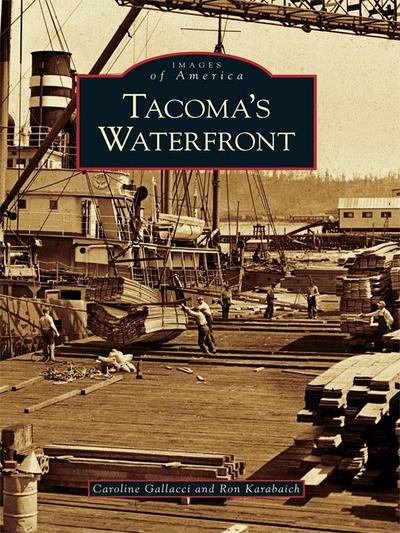 Tacoma’s Waterfront