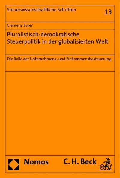 Pluralistisch-demokratische Steuerpolitik in der globalisierten Welt
