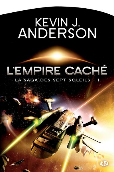 La Saga des Sept Soleils, T1 : L’Empire caché