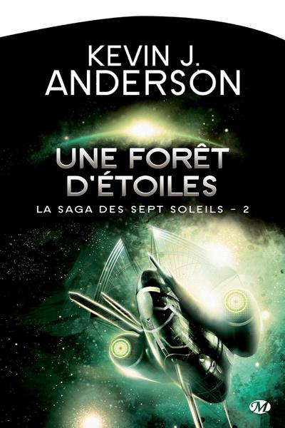 La Saga des Sept Soleils, T2 : Une forêt d’étoiles