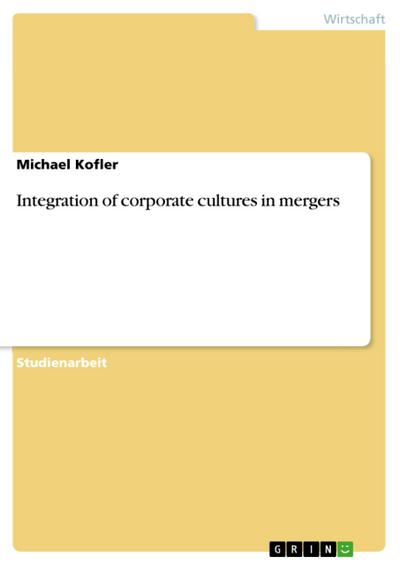 Integration of corporate cultures in mergers