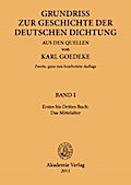 Grundriss zur Geschichte der deutschen Dichtung aus den Quellen. BAND I