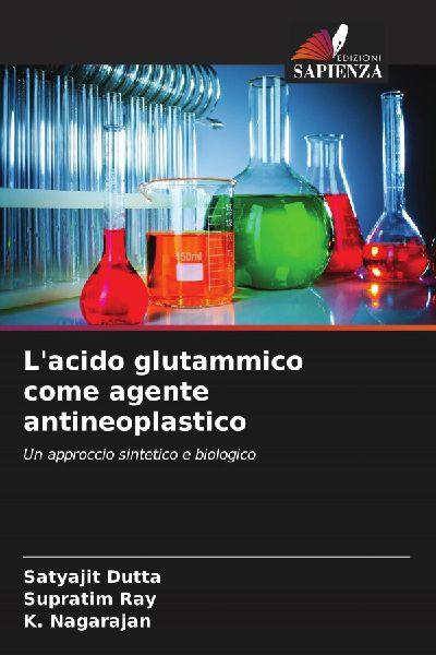 L’acido glutammico come agente antineoplastico