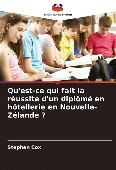 Qu’est-ce qui fait la réussite d’un diplômé en hôtellerie en Nouvelle-Zélande ?