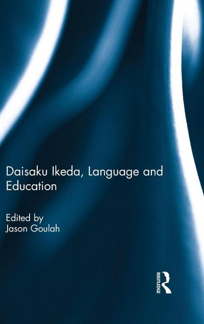 Daisaku Ikeda, Language and Education