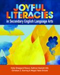 Joyful Literacies in Secondary English Language Arts