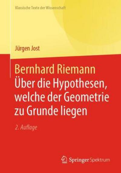 Bernhard Riemann - Über die Hypothesen, welche der Geometrie zu Grunde liegen
