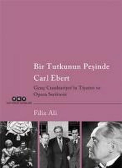 Bir Tutkunun Pesinde Carl Ebert