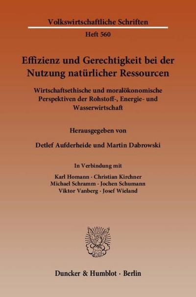Effizienz und Gerechtigkeit bei der Nutzung natürlicher Ressourcen
