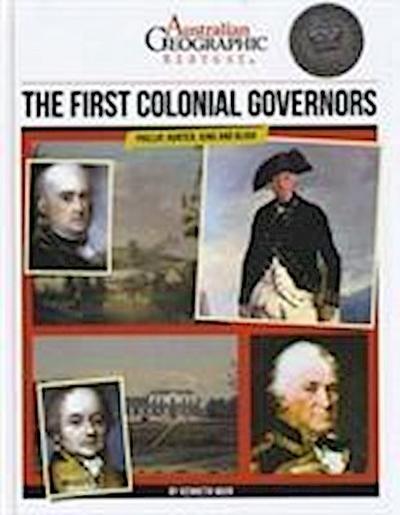 Aust Geographic History The First Colonial Governors