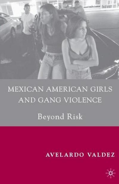Mexican American Girls and Gang Violence