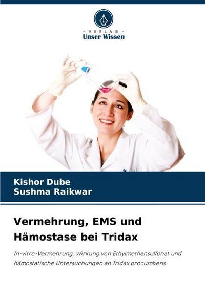 Vermehrung, EMS und Hämostase bei Tridax