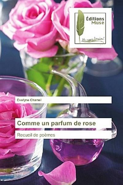 Comme un parfum de rose
