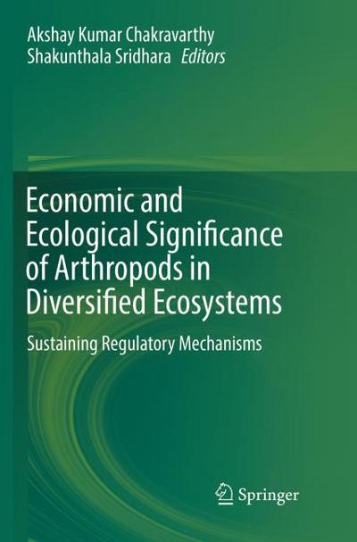 Economic and Ecological Significance of Arthropods in Diversified Ecosystems