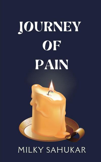 The Journey of Pain