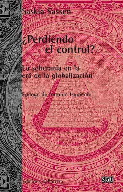 ¿Perdiendo el control? : la soberanía en la era de la globalización