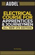 Audel Electrical Course for Apprentices and Journe