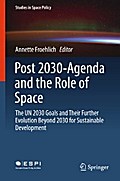 Post 2030-Agenda and the Role of Space