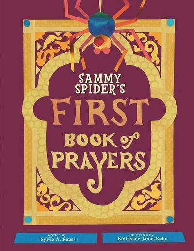 Sammy Spider’s First Book of Prayers