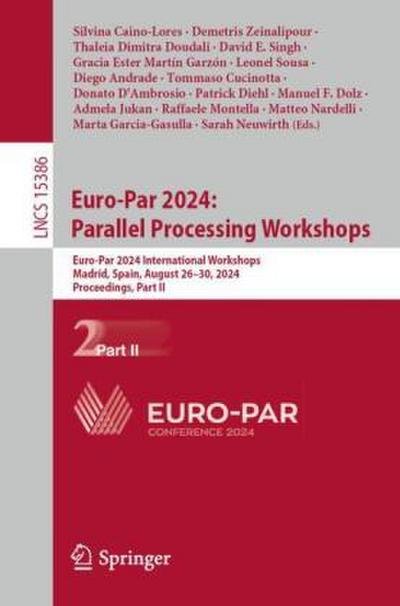 Euro-Par 2024: Parallel Processing Workshops