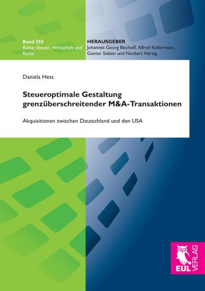 Steueroptimale Gestaltung grenzüberschreitender M&A-Transaktionen