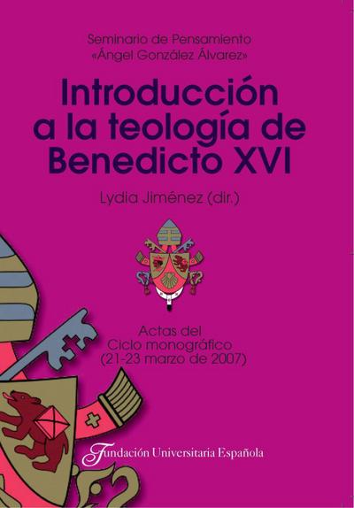Introducción a la teología de Benedicto XVI