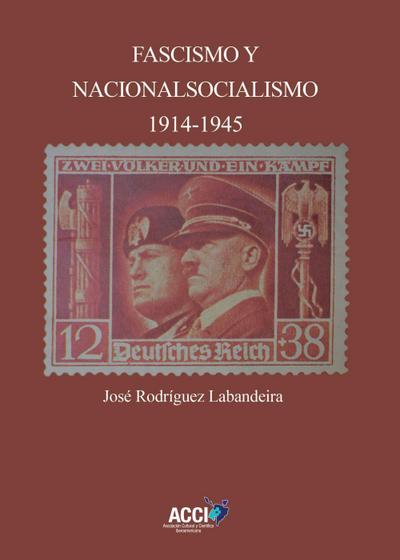 Rodríguez Labandeira, J: Fascismo y nacionalsocialismo 1914
