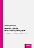 Geschichte der Grundschulpädagogik