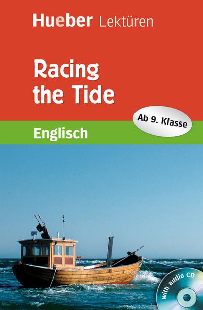 Racing the Tide: Lektüre mit 2 Audio-CDs