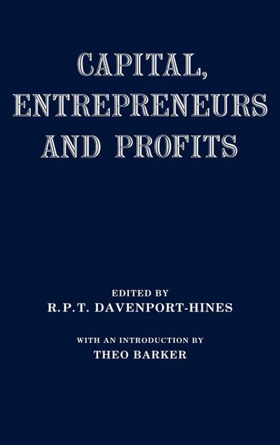 Capital, Entrepreneurs and Profits