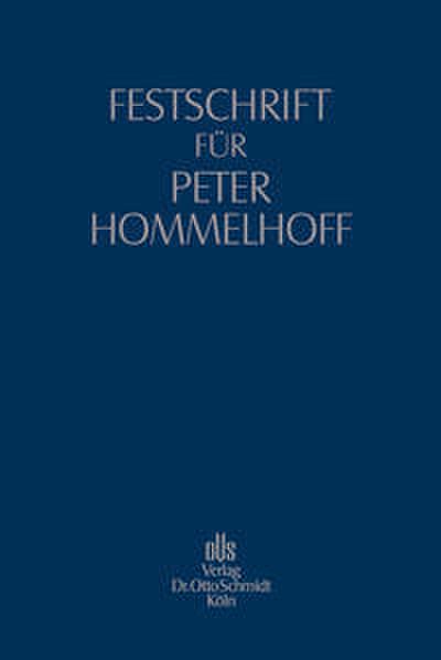 Festschrift für Peter Hommelhoff
