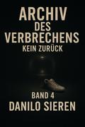 Archiv des Verbrechens Band 4