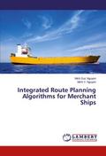 Integrated Route Planning Algorithms for Merchant Ships